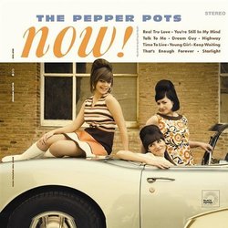 The Pepper Pots - Now ! The Pepper Pots - Now !