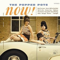 The Pepper Pots - Now !