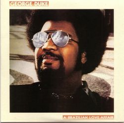 George Duke - Brazilian Love Affair George Duke - Brazilian Love Affair