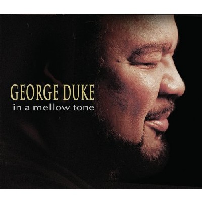 George Duke - In a Mellow Tone
