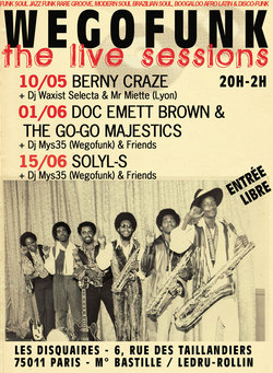 Wegofunk Live Session - Berny Craze (Live) + Dj Waxist Selecta & Mr Miette (Lyon) - Entrée libre de 20h à 2h