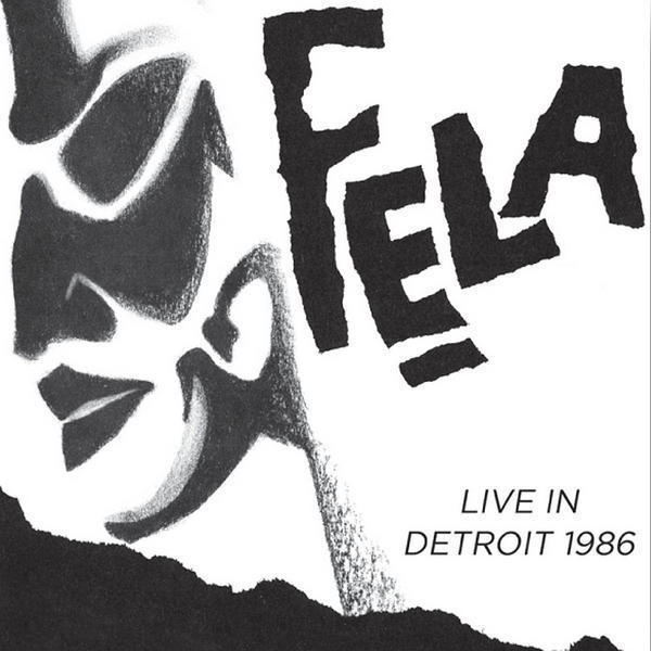 Fela - Live In Detroit 1986