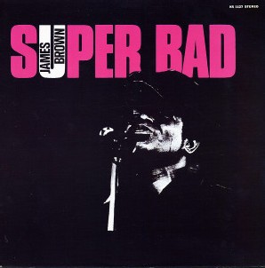 James Brown - Superbad James Brown - Superbad