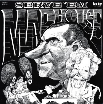Madhouse - Serve 'Em