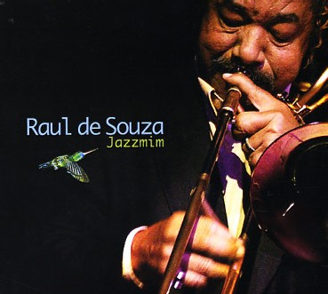 Raul de Souza - Jazzmim Raul de Souza - Jazzmim