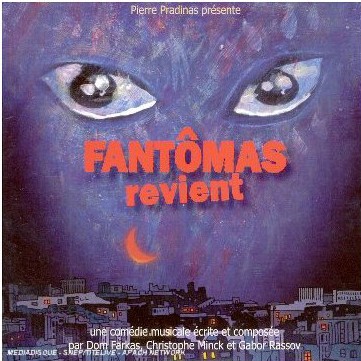 Dom Farkas, Christophe Minck, Gabor Rassov - Fantômas Revient Dom Farkas, Christophe Minck, Gabor Rassov - Fantômas Revient