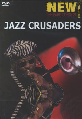 Jazz Crusaders : The Paris Concert