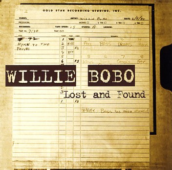 Willie Bobo - Lost and found