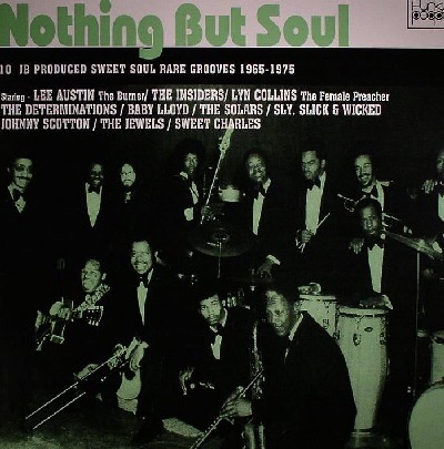 Nothing But Soul (10 James Brown Produced Sweet Soul Rare Grooves 1965-1975)
