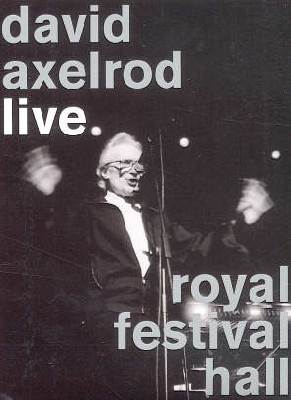 David Axelrod Live At The Royal Festival Hall