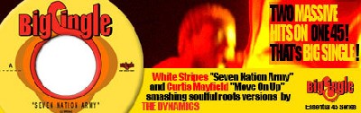 The Dynamics - Seven Nation Army/Move On Up The Dynamics - Seven Nation Army/Move On Up