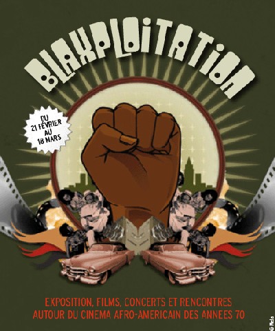 Festival Blaxploitation à Lille du 21 février au 18 mars Festival Blaxploitation à Lille du 21 février au 18 mars