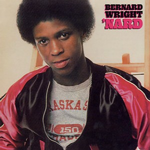 Bernard Wright - Nard