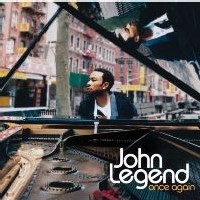 John Legend - Once Again John Legend - Once Again