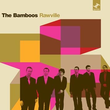 The Bamboos - Rawville