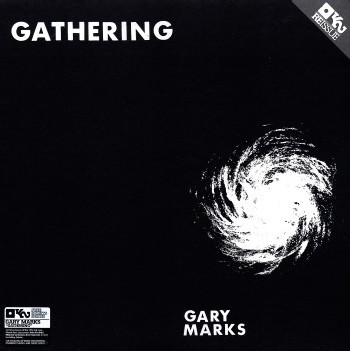 Gary Marks - Gathering Gary Marks - Gathering