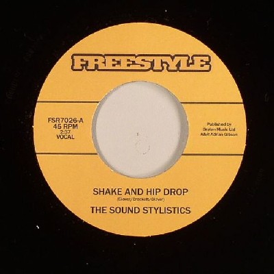 The Sound Stylistics - Shake And hip Drop The Sound Stylistics - Shake And hip Drop