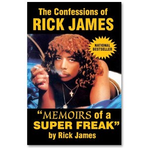 Rick James - Memoirs of a Superfreak Rick James - Memoirs of a Superfreak