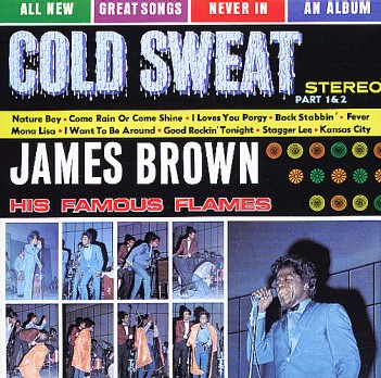 Cold Sweat - James Brown Cold Sweat - James Brown