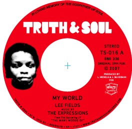 Lee Fields & The Expressions - My World/My love comes and goes