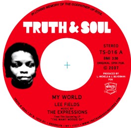 Lee Fields & The Expressions - My World/My love comes and goes Lee Fields & The Expressions - My World/My love comes and goes
