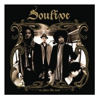 Soulive - No Place Like Soul