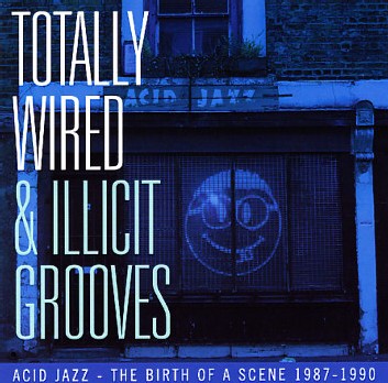Totally wired and illicit grooves