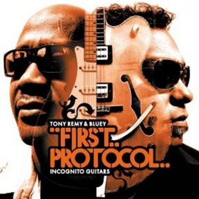 Jean Paul Bluey and Tony Remy - First Protocole Jean Paul Bluey and Tony Remy - First Protocole