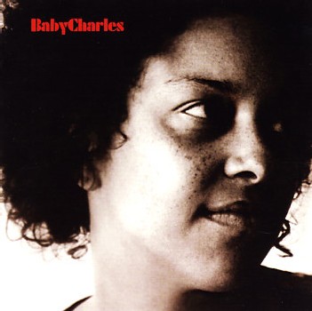 Baby Charles - Baby Charles