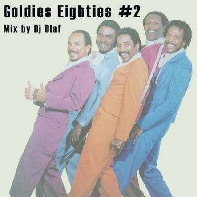Goldies Eighties #2 Mix by Dj Olaf