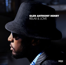 Glen Anthony Henry - Relax & Love