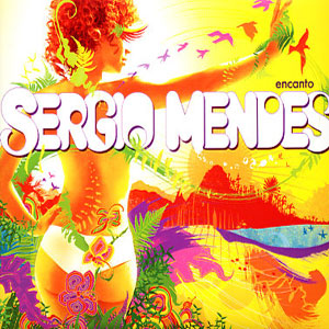 Sergio Mendes - Encanto Sergio Mendes - Encanto