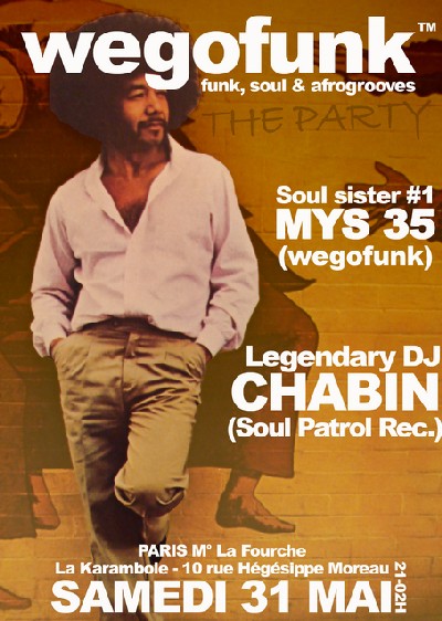 Wegofunk Party invite Dj Chabin (Soul Patrol Rec.) - Samedi 31 mai - Karambole Café