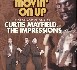 Curtis Mayfield and The Impressions - Movin' On Up : The Music &amp; Message Of 1965-1974