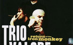 Trio Valore - Return of the Iron Monkey Trio Valore - Return of the Iron Monkey