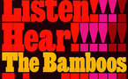 The Bamboos - Listen Hear ... The Bamboos Live The Bamboos - Listen Hear ... The Bamboos Live