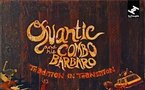 Quantic & His Combo Barbaro - Tradition In Transition Quantic & His Combo Barbaro - Tradition In Transition