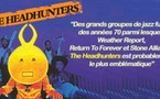 The Headhunters : la fusion du jazz électrique et du funk The Headhunters : la fusion du jazz électrique et du funk
