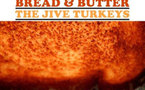 The Jive Turkeys - Bread &amp; Butter