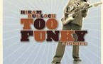 Hiram Bullock - Too Funky 2 Ignore