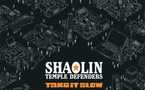 Shaolin Temple Defenders - Take It Slow Shaolin Temple Defenders - Take It Slow