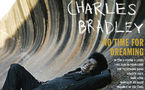 Charles Bradley - No Time For Dreaming  Charles Bradley - No Time For Dreaming