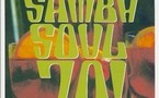 Samba Soul 70 ! Samba Soul 70 !