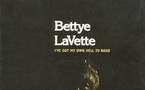 Bettye Lavette - I've Got My Own Hell to Raise
