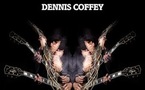 Dennis Coffey - Dennis Coffey