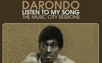 Darondo - Listen To My Song: The Music City Sessions Darondo - Listen To My Song: The Music City Sessions