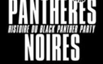 Panthères noires – Histoire du Black panther party