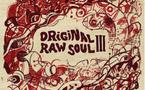 Now Again vous offre un des titres d'Original Raw Soul III Now Again vous offre un des titres d'Original Raw Soul III