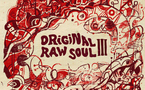 Original Raw Soul III Original Raw Soul III
