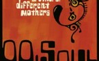 OO SOUL - All Brothers different mothers OO SOUL - All Brothers different mothers